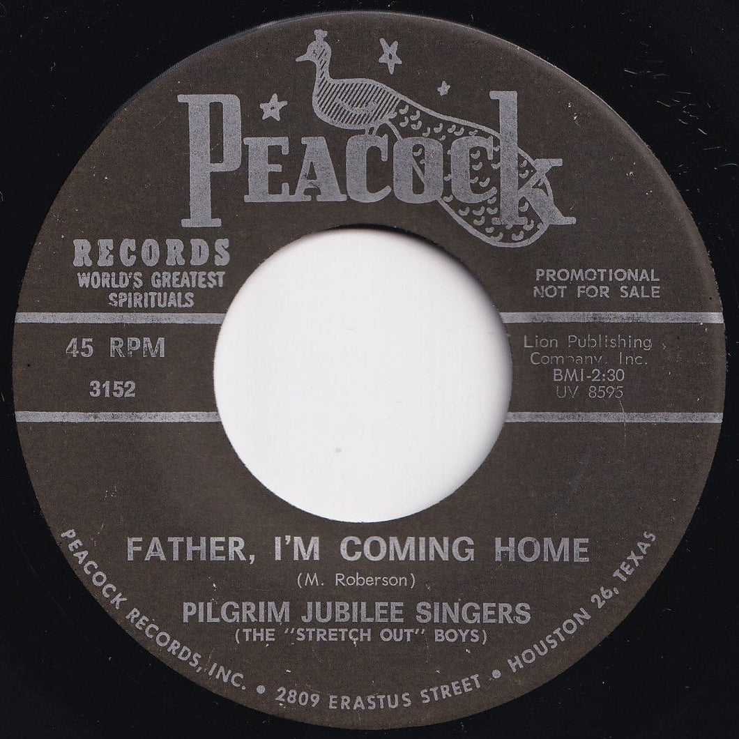 Pilgrim Jubilee Singers - Father, I'm Coming Home / I'm Willing To Run (7 inch Record / Used)