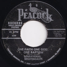 Load image into Gallery viewer, Sensational Nightingales - One Faith One God, One Baptism / Blessed Quietness (7 inch Record / Used)
