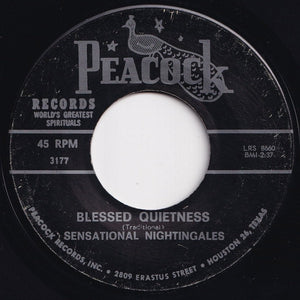 Sensational Nightingales - One Faith One God, One Baptism / Blessed Quietness (7 inch Record / Used)