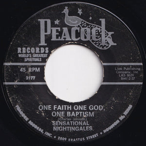 Sensational Nightingales - One Faith One God, One Baptism / Blessed Quietness (7 inch Record / Used)