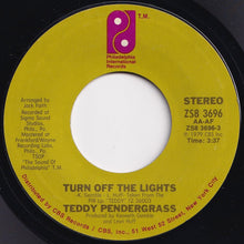 Load image into Gallery viewer, Teddy Pendergrass - Turn Off The Lights / If You Know Like I Know (7 inch Record / Used)
