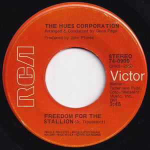 Hues Corporation - Freedom For The Stallion / Off My Cloud (7 inch Record / Used)