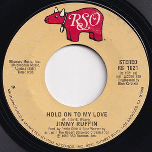 Jimmy Ruffin - Hold On To My Love / (Instrumental) (7 inch Record / Used)