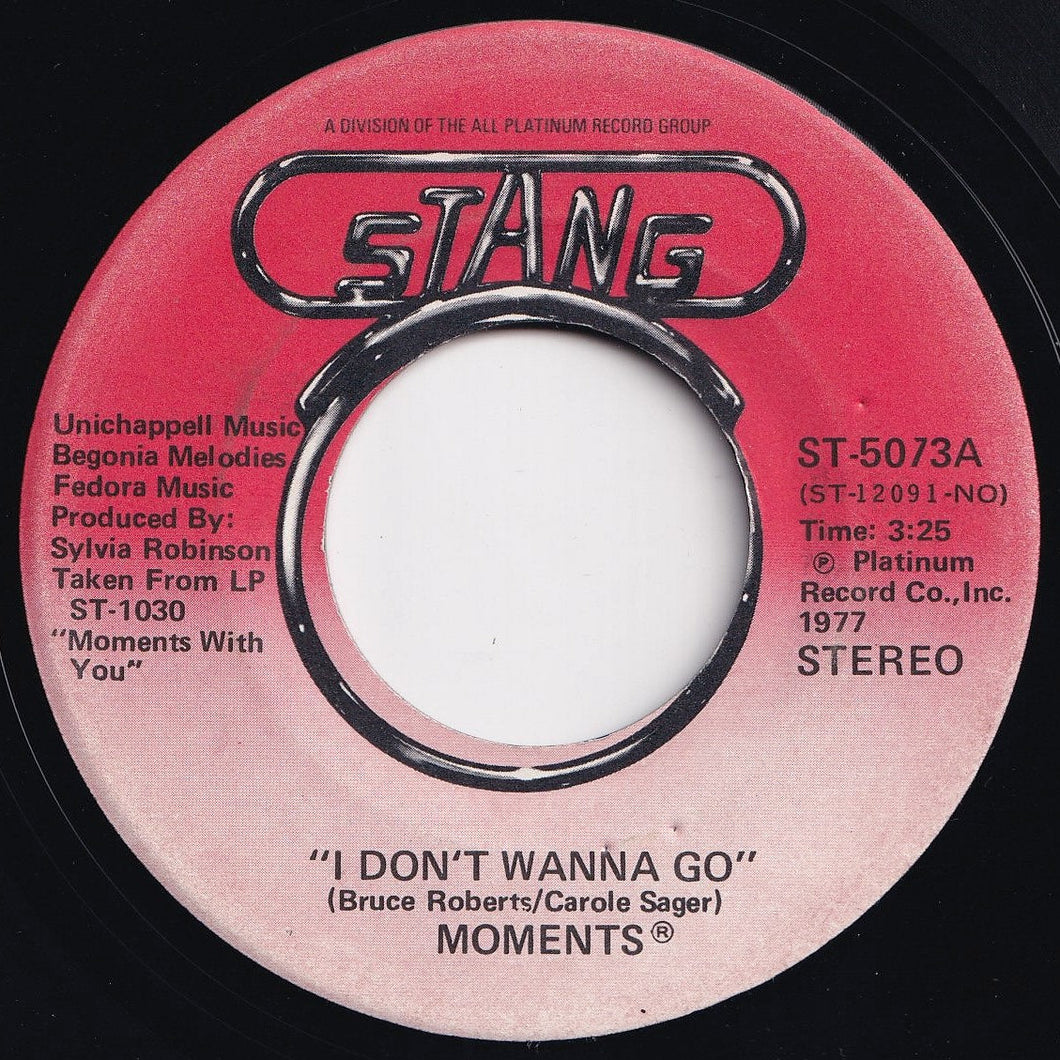 Moments - I Don't Wanna Go / Oh I Could Have Loved You (7 inch Record / Used)