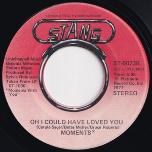 Moments - I Don't Wanna Go / Oh I Could Have Loved You (7 inch Record / Used)