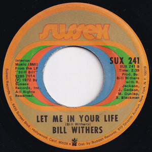 Bill Withers - Use Me / Let Me In Your Life (7 inch Record / Used)