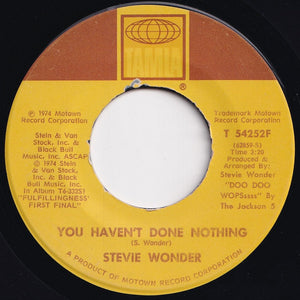 Stevie Wonder - You Haven't Done Nothin' / Big Brother (7 inch Record / Used)