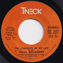 Load image into Gallery viewer, Isley Brothers - What It Comes Down To / The Highways Of My Life (7 inch Record / Used)
