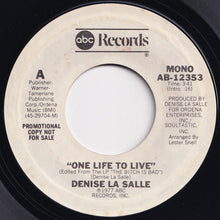 Load image into Gallery viewer, Denise La Salle - One Life To Live (Mono) / (Stereo) (7 inch Record / Used)
