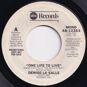 Denise La Salle - One Life To Live (Mono) / (Stereo) (7 inch Record / Used)