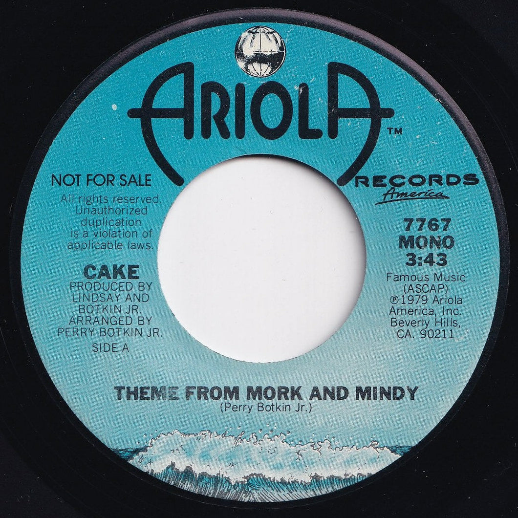 Cake - Theme From Mork And Mindy (Mono) / (Stereo) (7 inch Record / Used)