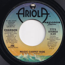 Load image into Gallery viewer, Chanson - Rock Don&#39;t Stop / Magic Carpet Ride (7 inch Record / Used)
