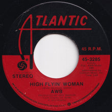 画像をギャラリービューアに読み込む, AWB - If I Ever Lose This Heaven / High Flyin&#39; Woman (7 inch Record / Used)
