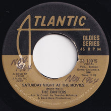 Load image into Gallery viewer, Drifters - Saturday Night At The Movies / I Count The Tears (7 inch Record / Used)
