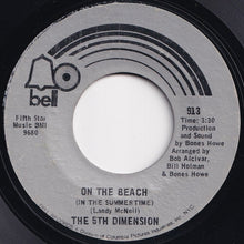 Load image into Gallery viewer, 5th Dimension - On The Beach (In The Summertime) / This Is Your Life (7 inch Record / Used)
