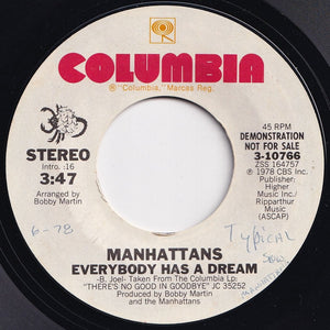 Manhattans - Everybody Has A Dream (Mono) / (Stereo) (7 inch Record / Used)