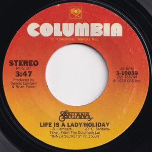 Santana - One Chain (Don't Make No Prison) / Life Is A Lady - Holiday (7 inch Record / Used)