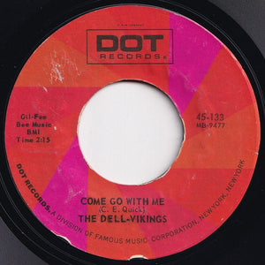 Dell-Vikings - Come Go With Me / Whispering Bells (7 inch Record / Used)