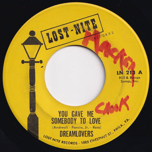 Dreamlovers - You Gave Me Somebody To Love / Doin' Things Together With You (7 inch Record / Used)