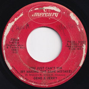 Gene & Jerry - You Just Can't Win (By Making The Same Mistake) / Sho Is Grooving (7 inch Record / Used)