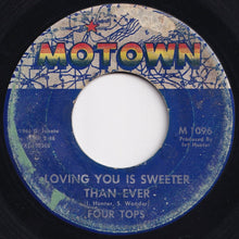 Load image into Gallery viewer, Four Tops - Loving You Is Sweeter Than Ever / I Like Everything About You (7 inch Record / Used)
