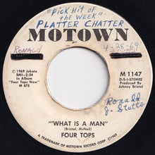 Load image into Gallery viewer, Four Tops - What Is A Man / What Is A Man (7 inch Record / Used)
