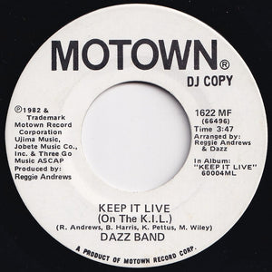 Dazz Band - Keep It Live (On The K.I.L.) / Keep It Live (On The K.I.L.) (7 inch Record / Used)