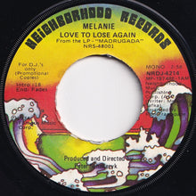 Load image into Gallery viewer, Melanie - Love To Lose Again (Mono) / (Stereo) (7 inch Record / Used)
