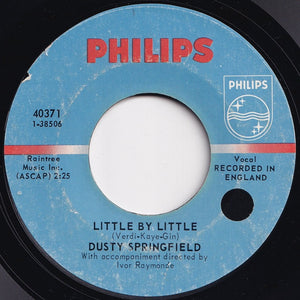 Dusty Springfield - You Don't Have To Say You Love Me / Little By Little (7 inch Record / Used)