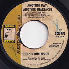 Load image into Gallery viewer, 5th Dimension - Another Day, Another Heartache / Rosecrans Blvd. (7 inch Record / Used)
