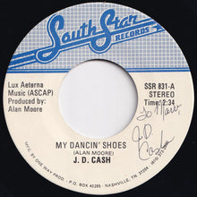 Load image into Gallery viewer, J.D. Cash - My Dancin&#39; Shoes / Fifty-Fifty (7 inch Record / Used)
