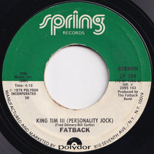 Load image into Gallery viewer, Fatback - You&#39;re My Candy Sweet / King Tim III (Personality Jock) (7 inch Record / Used)
