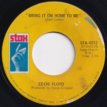 Load image into Gallery viewer, Eddie Floyd - Bring It On Home To Me / Sweet Things You Do (7 inch Record / Used)
