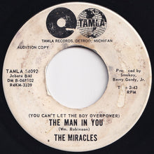 Load image into Gallery viewer, Miracles - (You Can&#39;t Let The Boy Overpower) The Man In You / Heartbreak (7 inch Record / Used)
