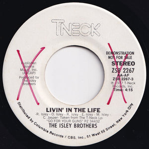 Isley Brothers - Livin' In The Life (Mono) / (Stereo) (7 inch Record / Used)