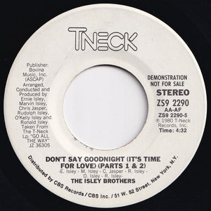 Isley Brothers - Don't Say Goodnight (It's Time For Love) (Parts 1 & 2) / Don't Say Goodnight (It's Time For Love) (Parts 1 & 2) (7 inch Record / Used)