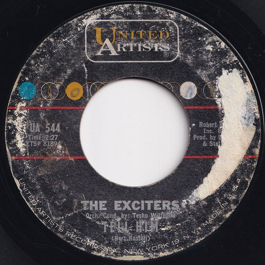 Exciters - Tell Him / Hard Way To Go (7 inch Record / Used)