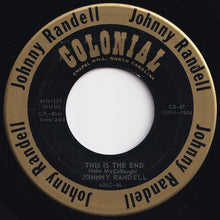 Load image into Gallery viewer, Johnny Randell - How About That / This Is The End (7 inch Record / Used)
