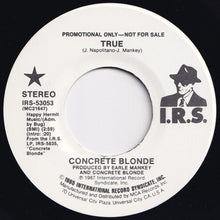 画像をギャラリービューアに読み込む, Concrete Blonde - True / True (7 inch Record / Used)
