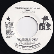 画像をギャラリービューアに読み込む, Concrete Blonde - True / True (7 inch Record / Used)
