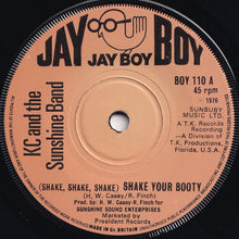 Load image into Gallery viewer, KC And The Sunshine Band - (Shake, Shake, Shake) Shake Your Booty / I&#39;m A Pushover (7 inch Record / Used)
