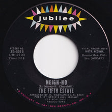 Load image into Gallery viewer, Fifth Estate - Heigh-Ho / It&#39;s Waiting There For You (7 inch Record / Used)
