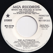 Load image into Gallery viewer, Automatix - When The Feeling Is Gone / When The Feeling Is Gone (7 inch Record / Used)
