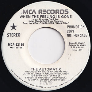 Automatix - When The Feeling Is Gone / When The Feeling Is Gone (7 inch Record / Used)