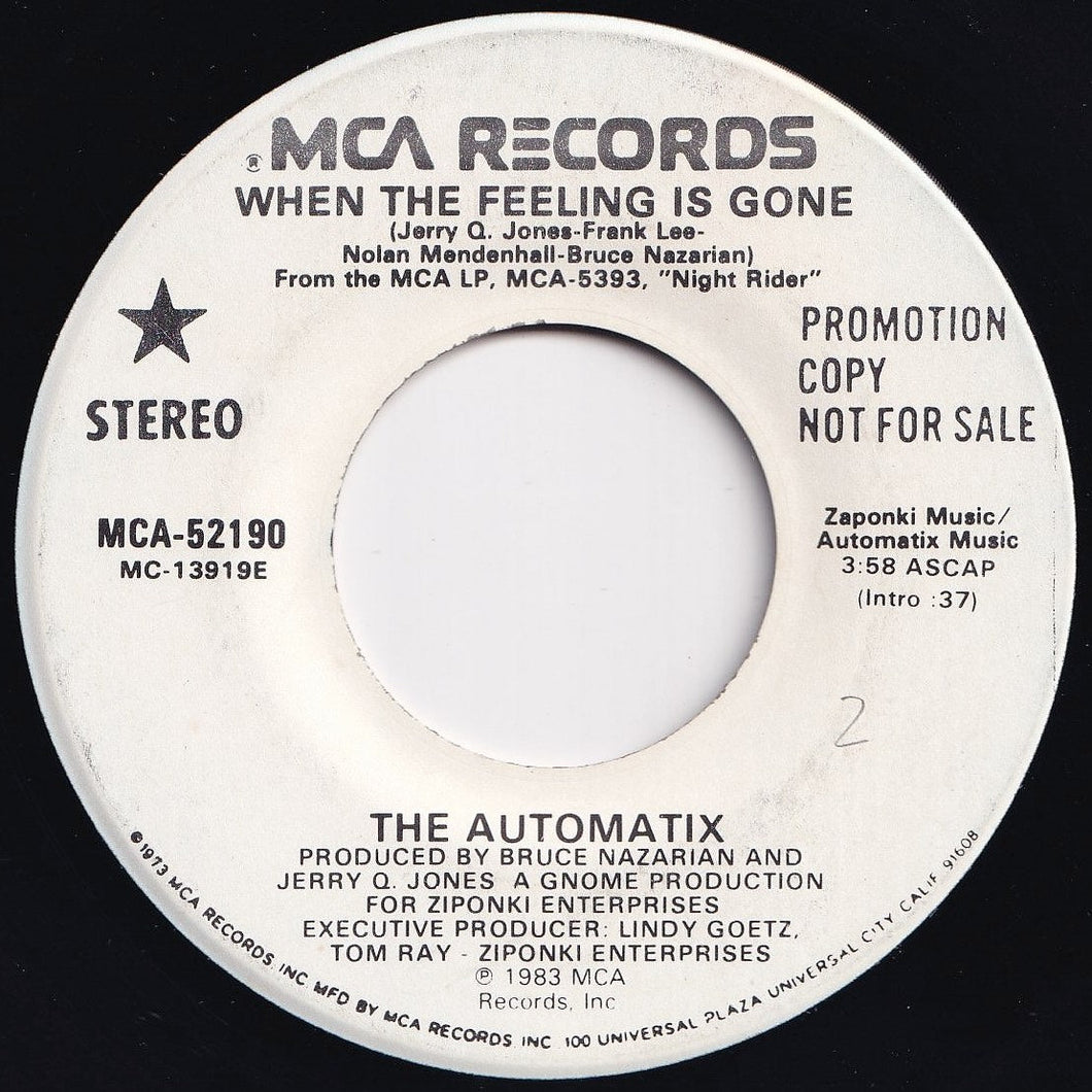 Automatix - When The Feeling Is Gone / When The Feeling Is Gone (7 inch Record / Used)