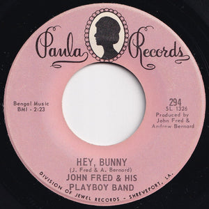 John Fred & His Playboy Band - Hey, Bunny / No Letter Today (7 inch Record / Used)