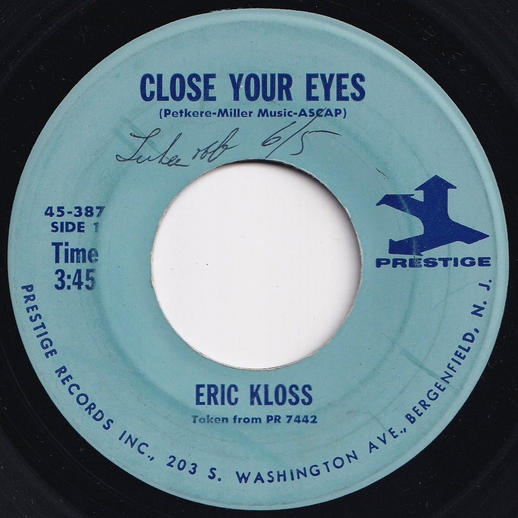 Eric Kloss - Close Your Eyes / That's The Way It Is (7 inch Record / Used)