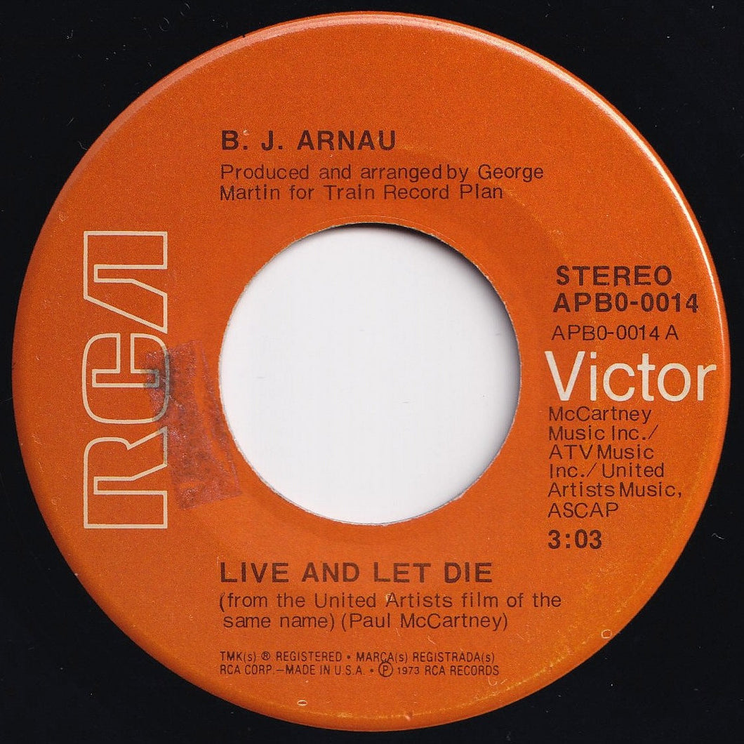 B. J. Arnau - Live And Let Die / In One Night (7 inch Record / Used)