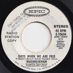 Mashmakhan - As The Years Go By / Days When We Are Free (7 inch Record / Used)