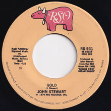 Load image into Gallery viewer, John Stewart - Gold / Comin&#39; Out Of Nowhere (7 inch Record / Used)
